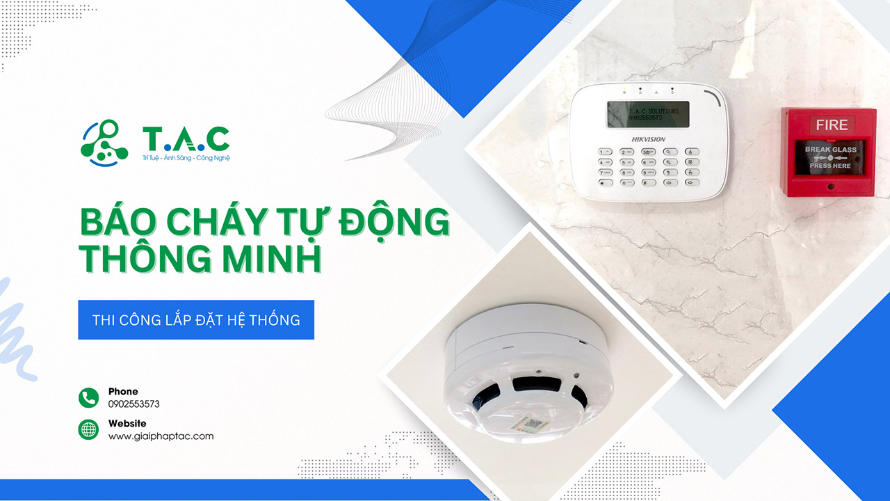 Thi công lắp đặt hệ thống báo cháy tự động thông minh